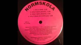 Norm Skola  Half Man
