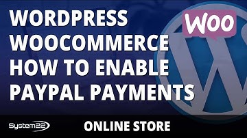 Wordpress Woocommerce How To Enable Paypal Payments 👍