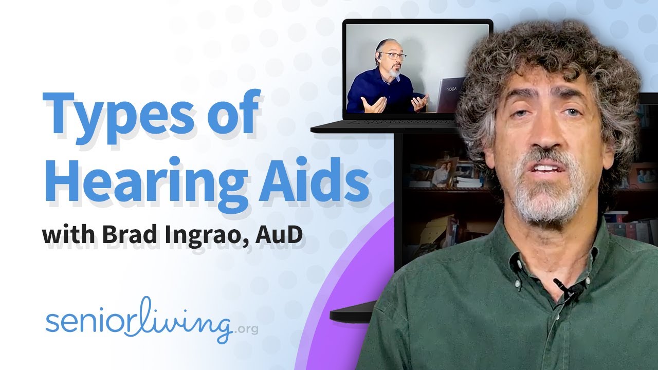 Types of Hearing Aids with Brad Ingrao, AuD
