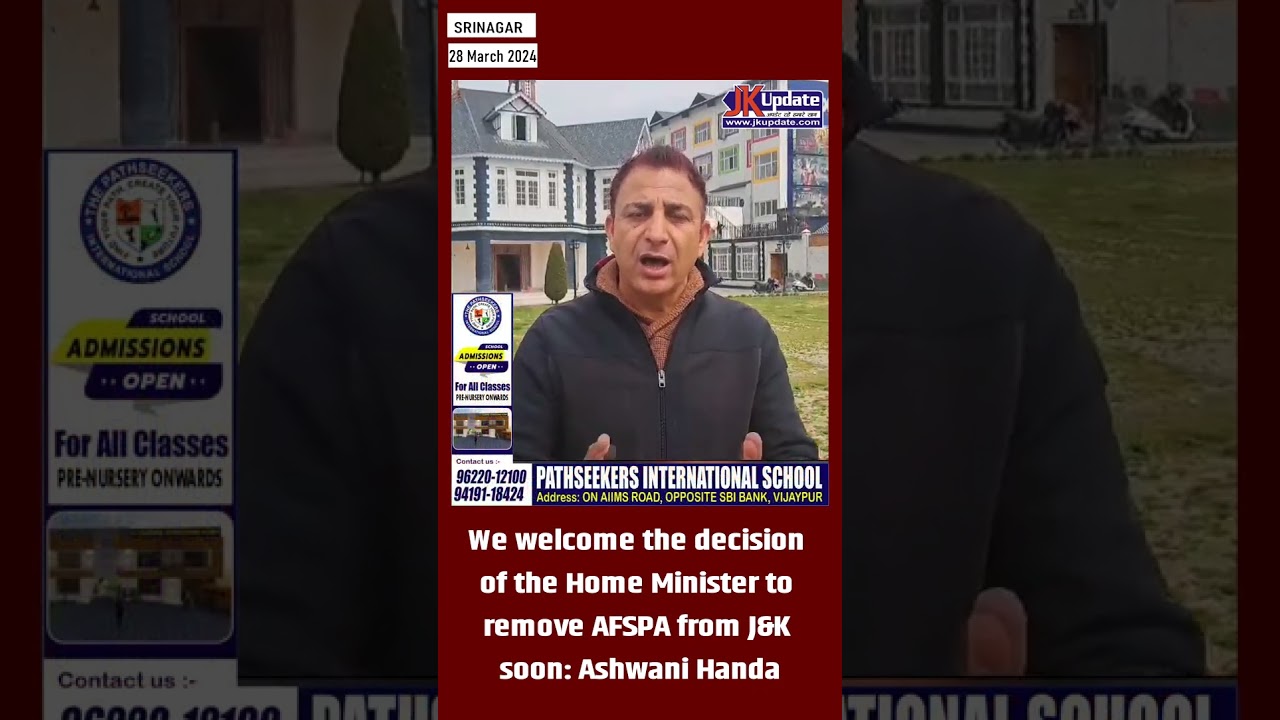 We welcome the decision of the Home Minister to remove AFSPA from J&K soon: Ashwani Handa