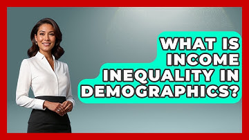 What Is Income Inequality In Demographics? - Demographic Data Answers