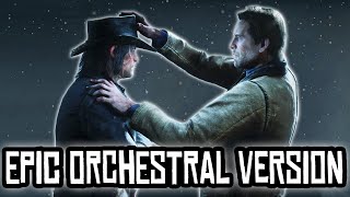 Red Dead Redemption 2 - You're My Brother | Epic Orchestral Version Resimi
