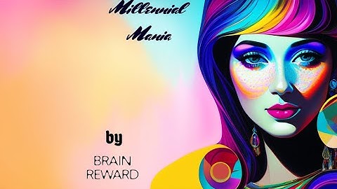 Millennial Mania by Brain Reward video using Stable Diffusion and Shotcut