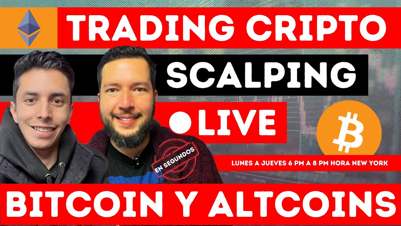 💎BITCOIN, XRP TRADING SCALPING y OPCIONES 💎 ALTCOINS 🔴EN VIVO🔴