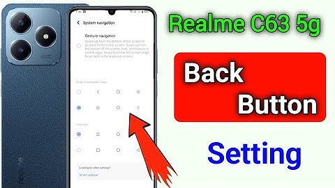 Realme c63 back button setting | Realme c63 me back button kaise lagaye/ Realme c63