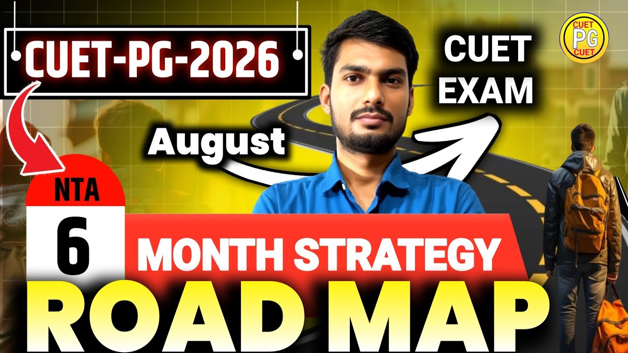 CUET PG 2026 Preparation || 6 Month Strategy CUET PG 2026 Roadmap ...