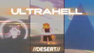 ULTRAHELL: DESERT // Guide (sort of)