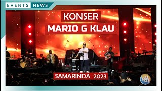 [LIVE] KONSER MARIO G KLAU - SAMARINDA 2023 (BOLD MUSIC - FLAME FEST)