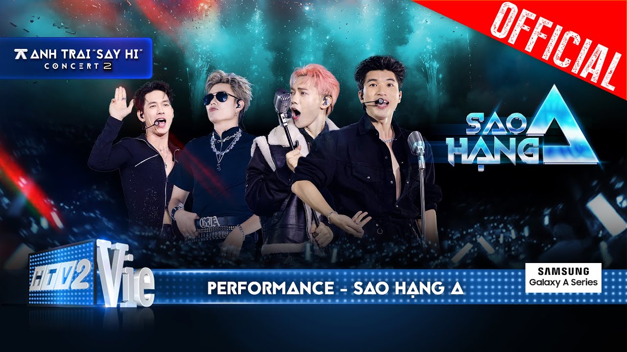 SAO HẠNG A - Jsol, Song Luân, HIEUTHUHAI, Dương Domic | Anh Trai Say Hi Concert 2 [Performance]