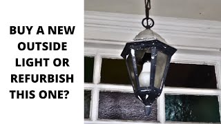 FIXING AND REFURBISHING AN OUTSIDE LIGHT