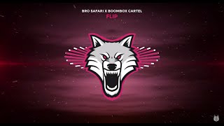Bro Safari x Boombox Cartel - Flip