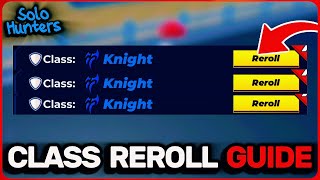 How To Get & Do Cl Reroll In Solo Hunters Roblox