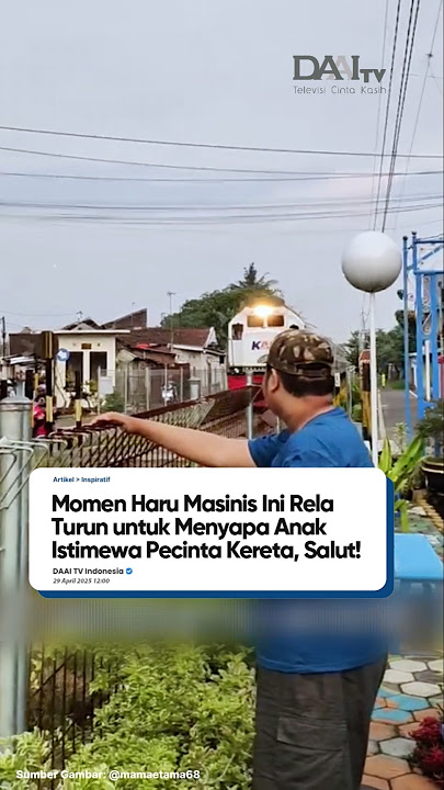 Masinis ini rela turun untuk sapa anak istimewa pecinta kereta🥹❤️❤️
