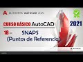 18. Snaps (Puntos de Referencia) | AutoCAD 2021 | Conocimientos Básicos