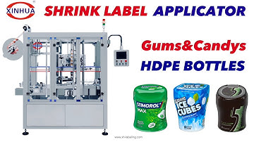 Chewing Gums and Candies HDPE Bottles Jars Shrink Sleeve Label Applicator Machine and Shrink Tunnel