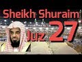 Al  quran juz 27 sheikh shuraim