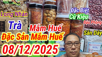 Giao Lưu Đặc Sản Huế CÁ RÒ CỦ KIỆU CÀ PHÁO TÔM KHÔ CÁ KHÔ #ĐặcSảnMắmHuế | Ngày 08/12/2025
