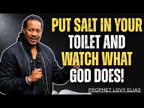 Put Salt in Your Toilet Before Bed — Watch God Break Every Curse | Prophet Lovy Elias