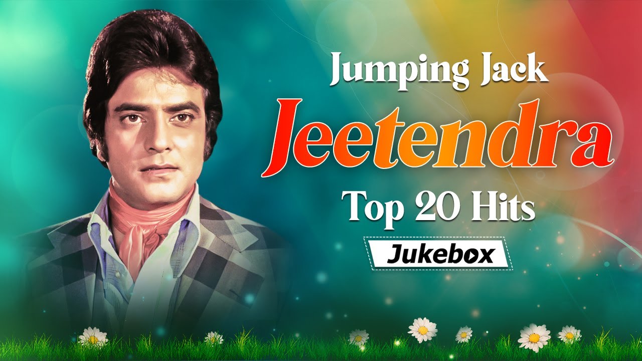      Jumping Jack Jeetendra Top 20 Hit Songs  Jeetendra Special Songs