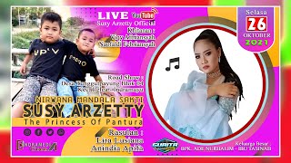 LIVE SUSY ARZETTY NMS DESA TUNGGULPAYUNG KEC. LELEA - INDRAMAYU ***SELASA, 26 OKTOBER 2021***