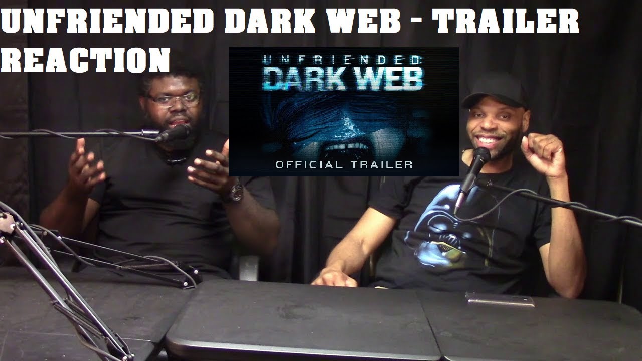 Unfriended Dark Web - Trailer Reaction - YouTube