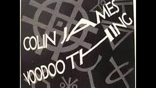Colin James  -  Voodoo Thing