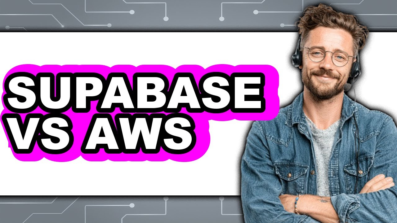 Supabase vs AWS - Which Is Better? - YouTube