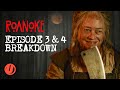 AHS: MY ROANOKE BREAKDOWN Episode 3 & 4 Explained!