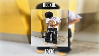 Reckol - Tokio (Speed Up)