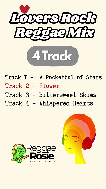 🌸 Flower | Romantic Lovers Rock Reggae ✦ Reggae Rosie