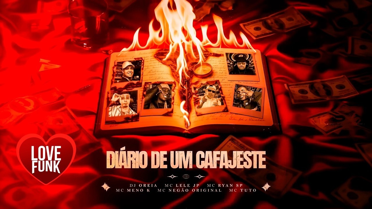 DIÁRIO DE UM CAFAJESTE - MC's Lele JP, Ryan SP, Meno K,Negão Original, Tuto