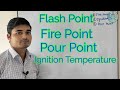 [Hindi] Flash point , Fire point , Pour point , Ignition temperature | Chemical Pedia
