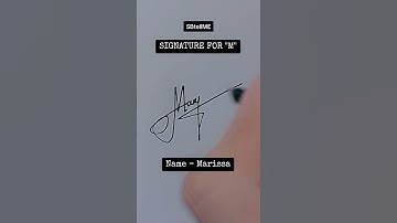 Signature for M | Marissa | SBtellME Calligraphy and Handwriting #shorts