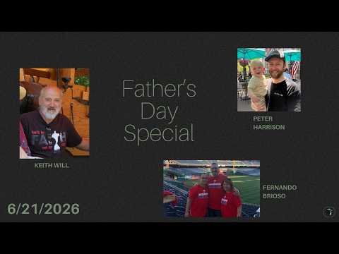 Father's Day Special | 6.21.26