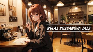bgm Bossanova Jazz Vocal Relaxing Chill Out Cafe Vol 2