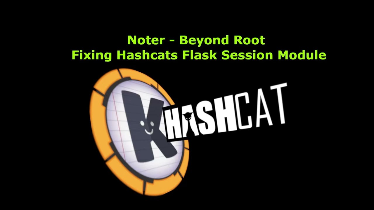 Fixing Hashcat Flask Session Module Just Needed to Update Maximum