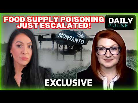 Food Supply Poisoning Just Escalated! | Daily Pulse Ep 279