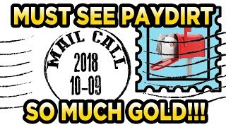 Mail Call (Panning John's Birthday Jar of Gold Paydirt)