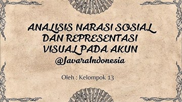 PPT ANALISIS NARASI SOSIAL DAN REPRESENTASI VISUAL - EAS KEWIRAUSAHAAN - KEL 13 / A3 MNJ 2023