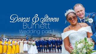 DORCAS & STEVEN WEDDING PART 1