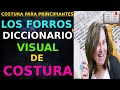 FORROS  📗 DICCIONARIO VISUAL DE COSTURA🧵