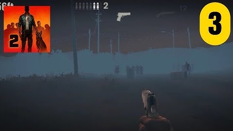 Into The Dead 2: Zombie Survival - Gameplay Walkthrough Part 3 - STORY (Android)