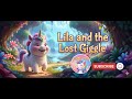 Lila And The Lost Giggle A Unicorn Story About Kindness And Friendship Kids Animation Song 