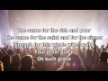 Your Grace Finds Me - Matt Redman (Worship Song with Lyrics) 2013 New Album