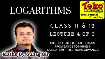 Lecture 4: Mastering Logarithms | Essential Concepts for Class 11 12 IIT JEE Main & Advanced NIMCET