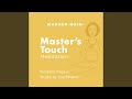 Masters touch meditation