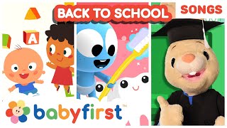back to school 2021 special educational songs for kids toddler learning videos babyfirst tv