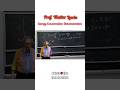 Prof. Walter Lewin Teach Energy Conservation at MIT
