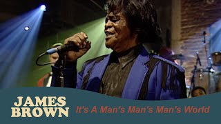 James Brown - It&#39;s A Man&#39;s Man&#39;s Man&#39;s World (BBC Four Sessions, Jan 3, 2004)