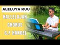 ALELUYA KUU HALLELUJAH CHORUS BY G F HANDEL Everest Lyimo 